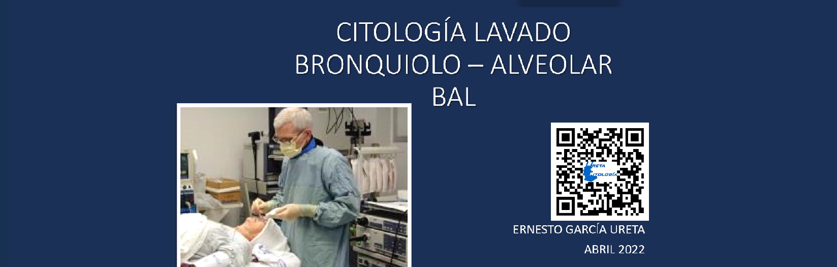 Citología del Lavado Bronquiolo Alveolar – BAL